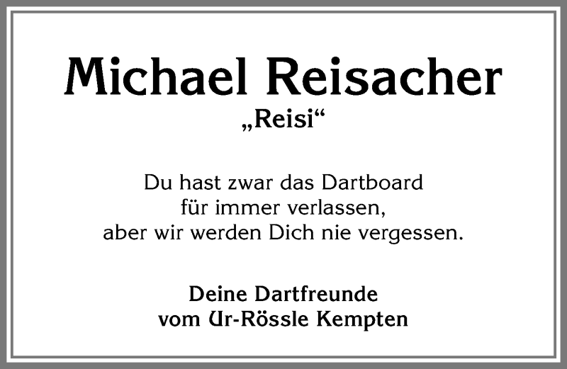 Traueranzeige für Michael Reisacher vom 09.12.2017 aus Allgäuer Zeitung,Kempten