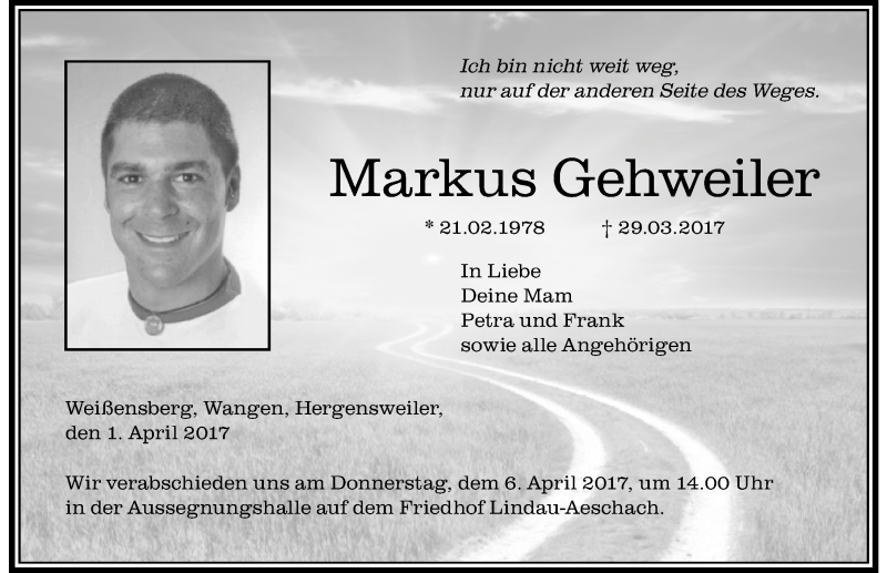  Traueranzeige für Markus Gehweiler vom 01.04.2017 aus Der Westallgäuer