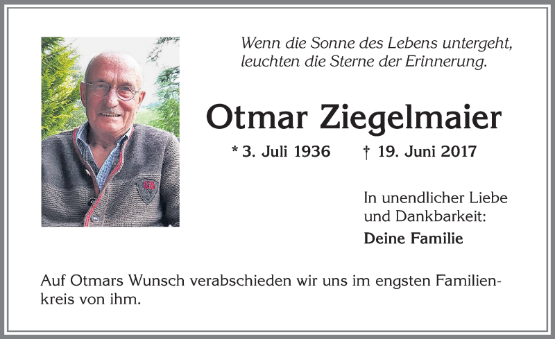  Traueranzeige für Otmar Ziegelmaier vom 24.06.2017 aus Allgäuer Zeitung,Kempten