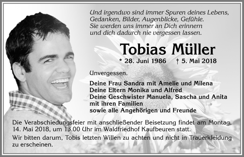  Traueranzeige für Tobias Müller vom 11.05.2018 aus Allgäuer Zeitung, Kaufbeuren/Buchloe
