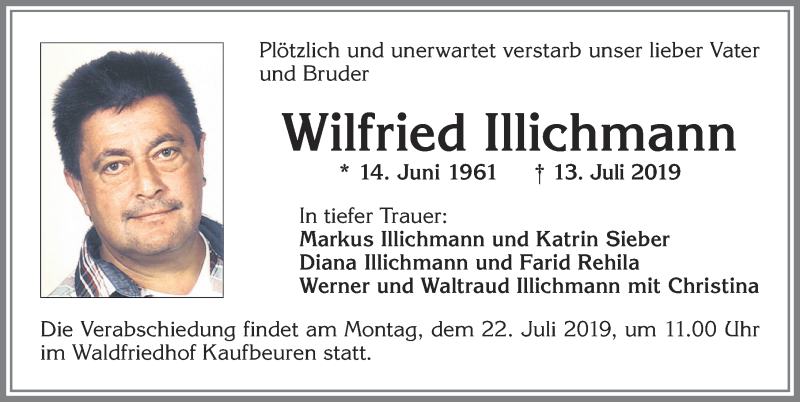  Traueranzeige für Wilfried Illichmann vom 20.07.2019 aus Allgäuer Zeitung, Kaufbeuren/Buchloe