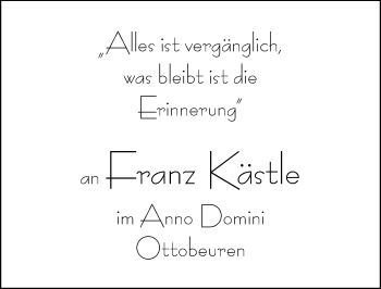 Traueranzeige von Franz Kästle von Memminger Zeitung