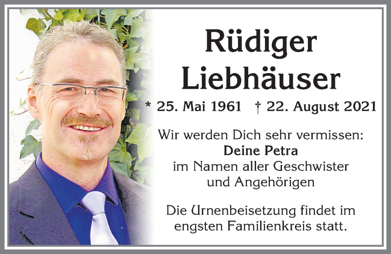  Traueranzeige für Rüdiger Liebhäuser vom 28.08.2021 aus Allgäuer Zeitung, Kaufbeuren/Buchloe