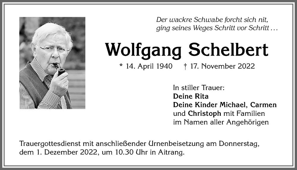  Traueranzeige für Wolfgang Schelbert vom 26.11.2022 aus Allgäuer Zeitung, Marktoberdorf