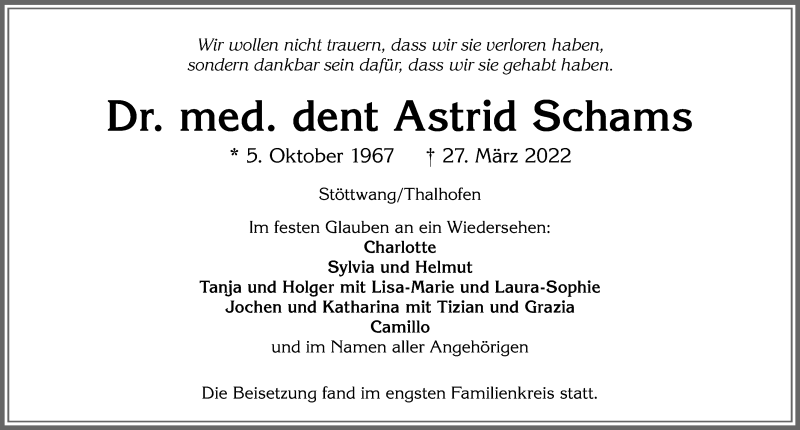  Traueranzeige für Astrid Schams vom 16.04.2022 aus Allgäuer Zeitung, Kaufbeuren/Buchloe