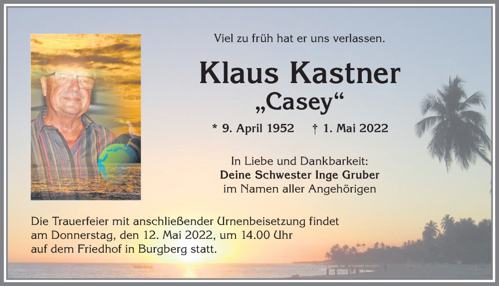  Traueranzeige für Klaus Kastner vom 10.05.2022 aus Allgäuer Anzeigeblatt