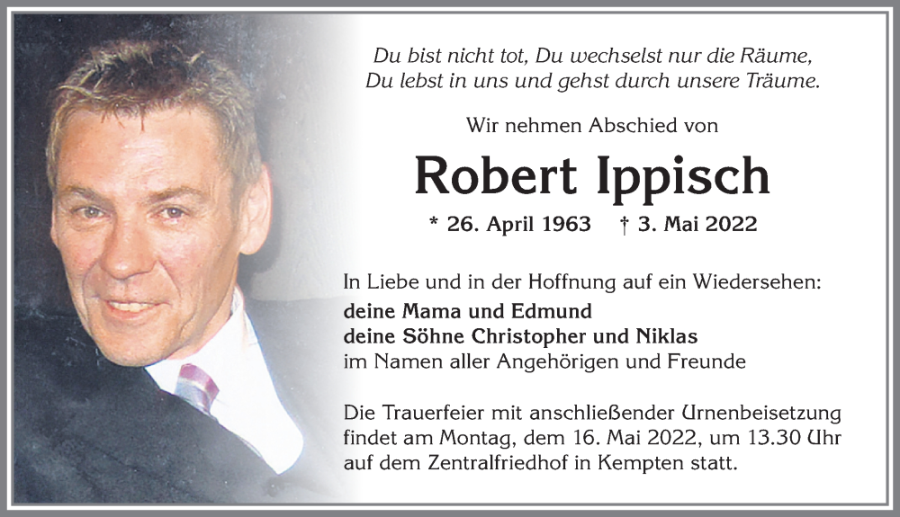  Traueranzeige für Robert Ippisch vom 07.05.2022 aus Memminger Zeitung