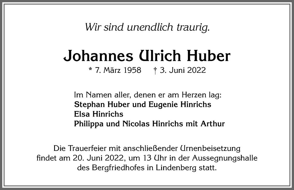  Traueranzeige für Johannes Ulrich Huber vom 15.06.2022 aus Allgäuer Anzeigeblatt
