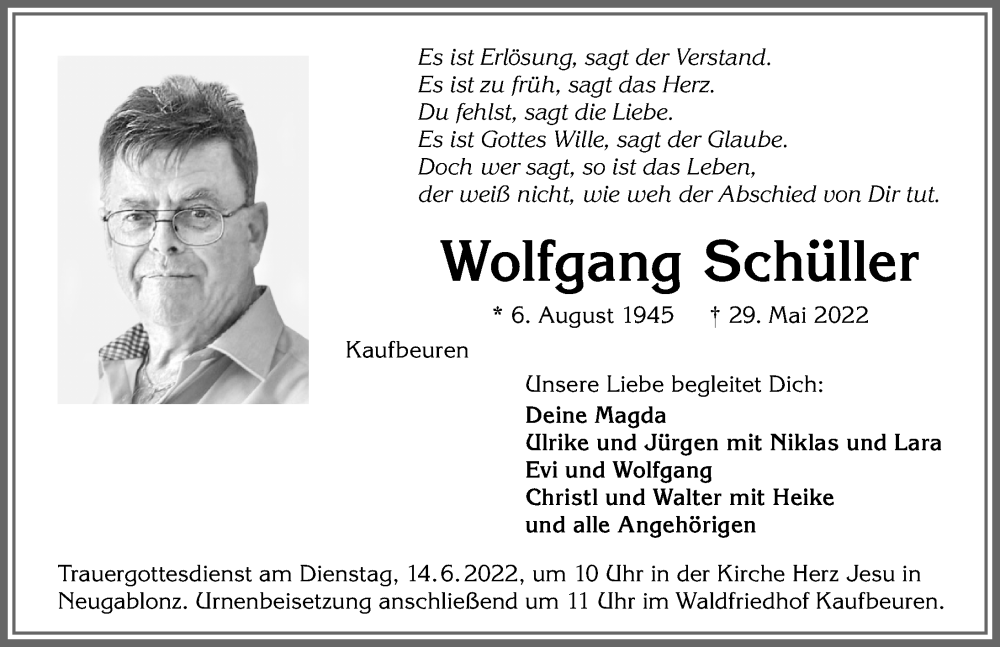  Traueranzeige für Wolfgang Schüller vom 04.06.2022 aus Allgäuer Zeitung, Kaufbeuren/Buchloe