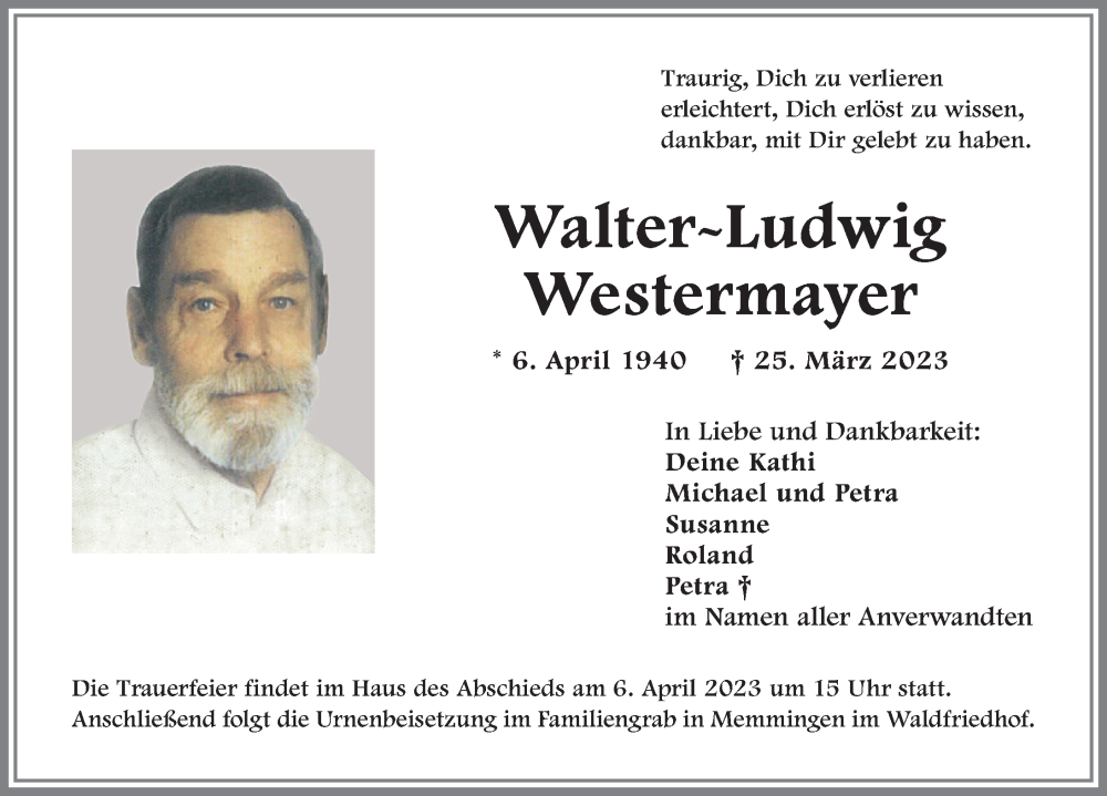  Traueranzeige für Walter-Ludwig Westermayer vom 01.04.2023 aus Memminger Zeitung