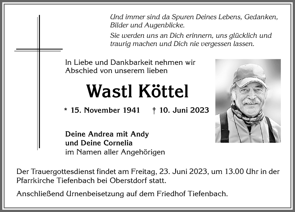  Traueranzeige für Wastl Köttel vom 17.06.2023 aus Allgäuer Anzeigeblatt
