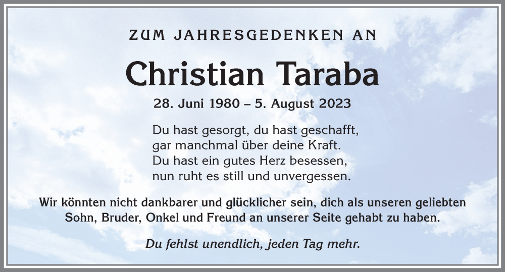  Traueranzeige für Christian Taraba vom 07.08.2024 aus Allgäuer Zeitung, Kaufbeuren und Buchloe, Memminger Zeitung 
