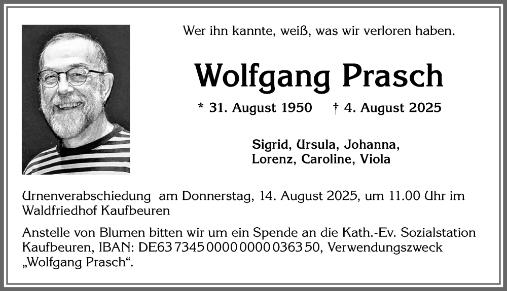  Traueranzeige für Wolfgang Prasch vom 11.08.2025 aus Allgäuer Zeitung, Kaufbeuren/Buchloe