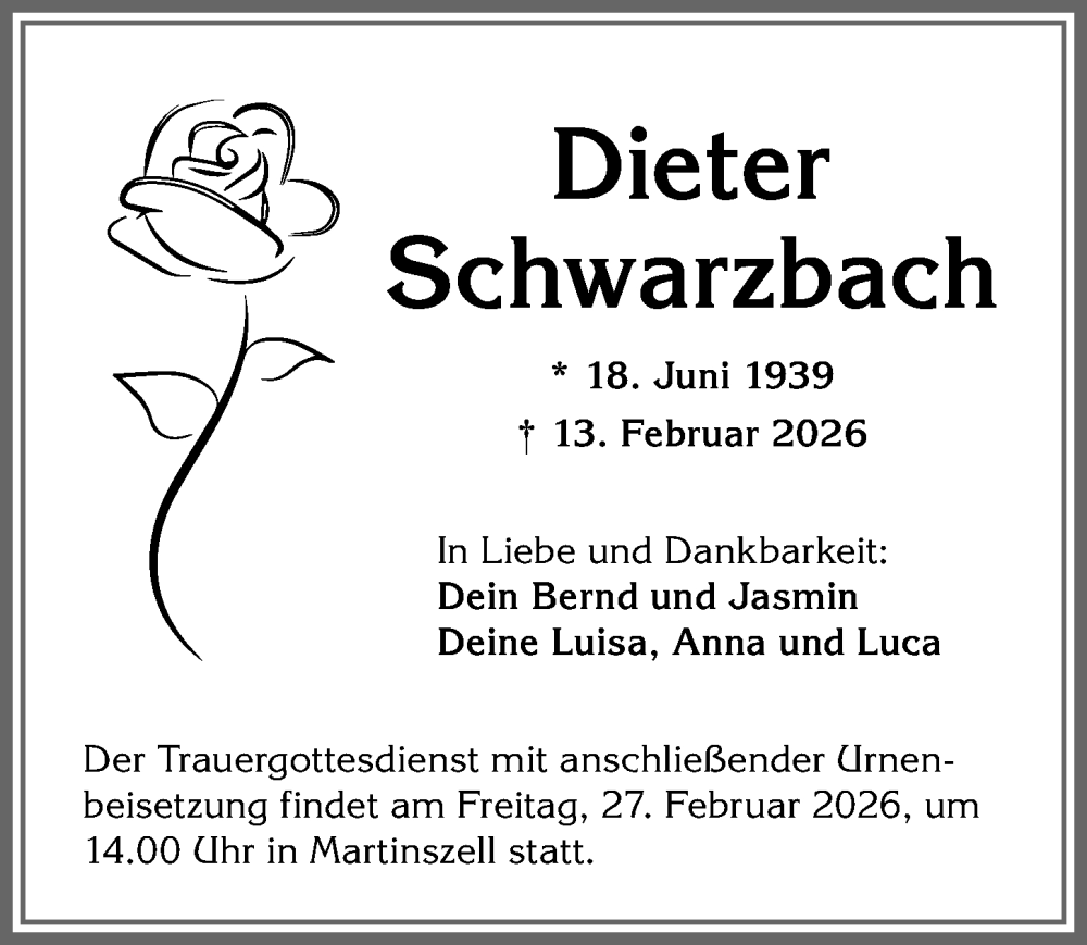  Traueranzeige für Dieter Schwarzbach vom 21.02.2026 aus Allgäuer Zeitung,Kempten
