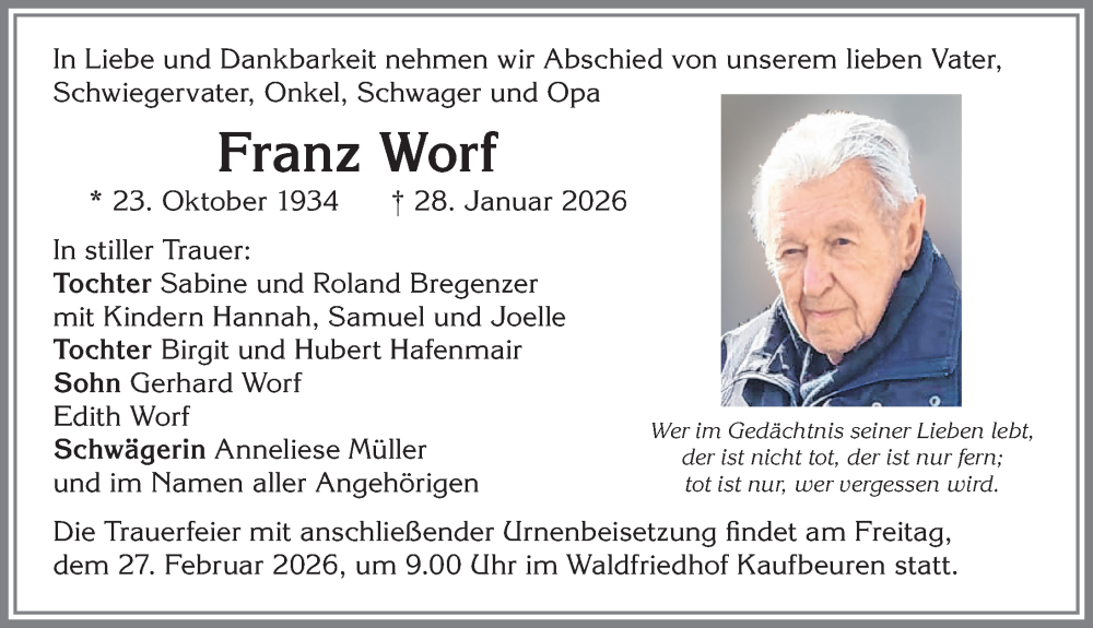  Traueranzeige für Franz Worf vom 21.02.2026 aus Allgäuer Zeitung, Kaufbeuren/Buchloe