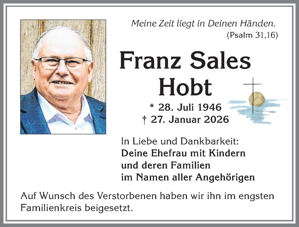  Traueranzeige für Franz Sales Hobt vom 21.02.2026 aus Allgäuer Zeitung, Marktoberdorf