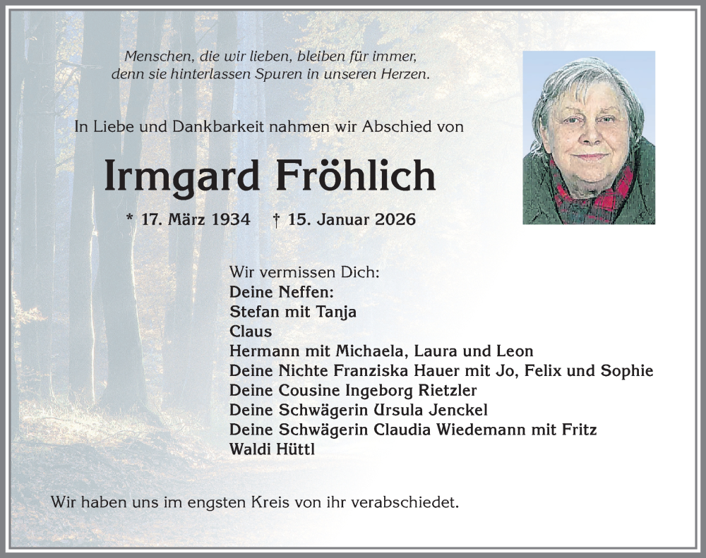  Traueranzeige für Irmgard Fröhlich vom 10.02.2026 aus Allgäuer Zeitung, Kaufbeuren/Buchloe