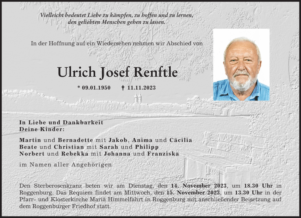  Traueranzeige für Ulrich Josef Renftle vom 13.11.2023 aus Mittelschwäbische Nachrichten, Neu-Ulmer Zeitung