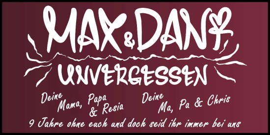 Traueranzeige von Max  & Dani  von Augsburger Allgemeine